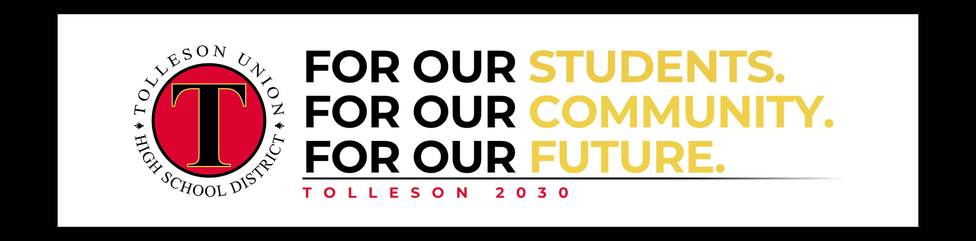 Tolleson Union logo next to the words: For our students. For our community. For our future. Tolleson 2030