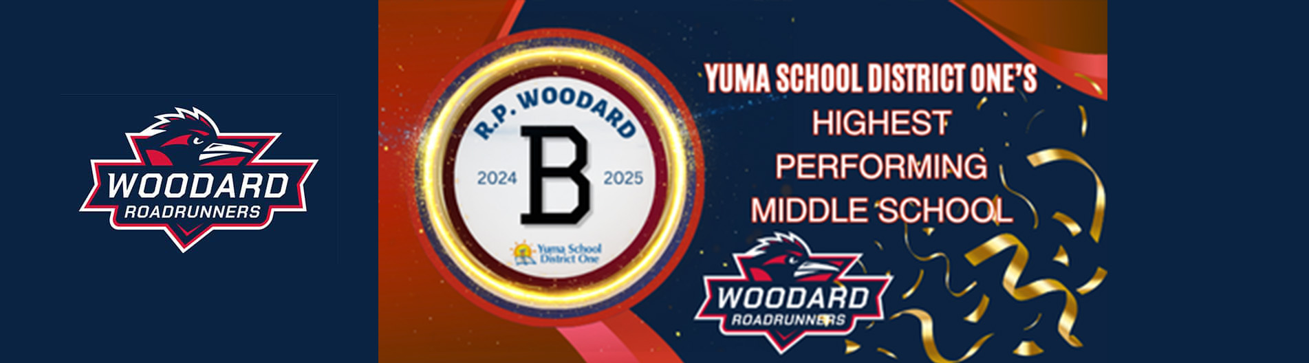 Yuma School District One's highest performing middle school Woodard Roadrunners R.P. Woodard 2024-2025 "B"