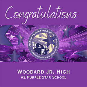 Arizona Purple Star Schools Seal: Congratulations Woodard Jr. High AZ Purple Star School