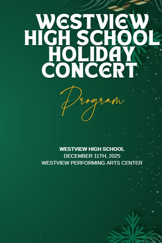 Westview High School Holiday Concert Program - Westview High School, December 11, 2025, Westview Performing Arts Center