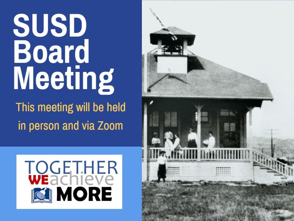 SUSD Board Meeting - This meeting will be held in person and via Zoom - Together we achieve more