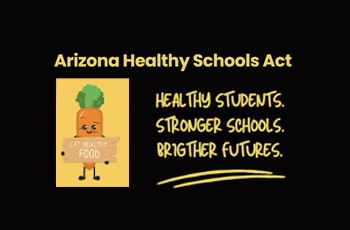 New Food Restrictions – Arizona Healthy Schools Act