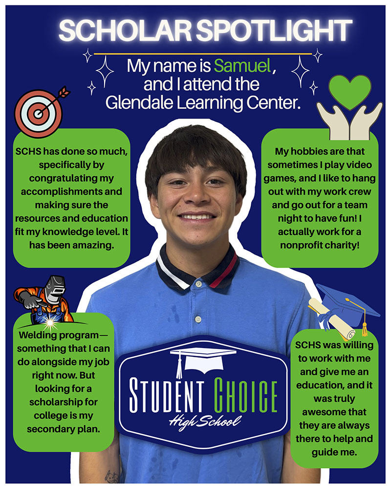 Student Spotlight: Samuel from Glendale Learning Center flyer
