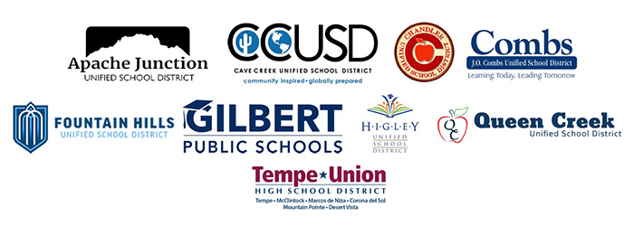 9 Arizona school district logos: Apache Junction Unified School District; Cave Creek Unified School District; Chandler Unified School District; J O Combs Unified School District; Fountain Hills Unified School District; Gilbert Public Schools; Higley Unified School District; Queen Creek Unified School District; Tempe Union High School District