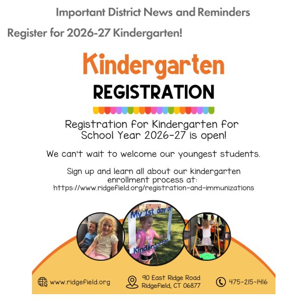Kindergarten Registration flyer - Important District News and Reminders.