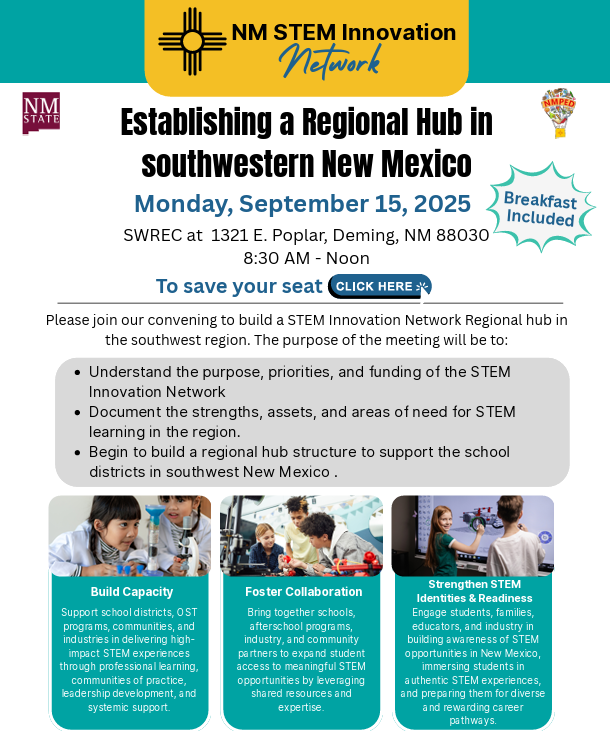 <br />
A maroon-colored flyer for the "NM STEM Innovations Network NMSU" event. The top left features a maroon box with a white "NM STATE" logo. The background shows a smiling young girl in the foreground with an adult and a diagram behind her. In the center, the large title "NM STEM Innovations Network NMSU" is written in white and light blue. Below this, there is an "About Us" section with text explaining that the event is for educators and business leaders to improve STEM education for K-12 students. To the right, a large maroon circle contains the text "STEM Outreach Center" and "BE BOLD. Shape the Future. New Mexico State University." The bottom right corner shows the event date and time: "September 15, 8:30 AM - 12 PM". The bottom left has the website address "https://stemcenter.nmsu.edu/". A logo for the "Southwest Regional Education Cooperative" is visible in the middle right of the flyer.