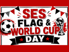 SES Flag and World Cup Day