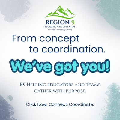 Region 9 Education Cooperative From concept to coordination. We've got you! R9 helping educators and teams gather with purpose. Click now. Connect. Coordinate.