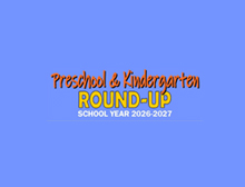 Preschool and Kindergarten Round-Up