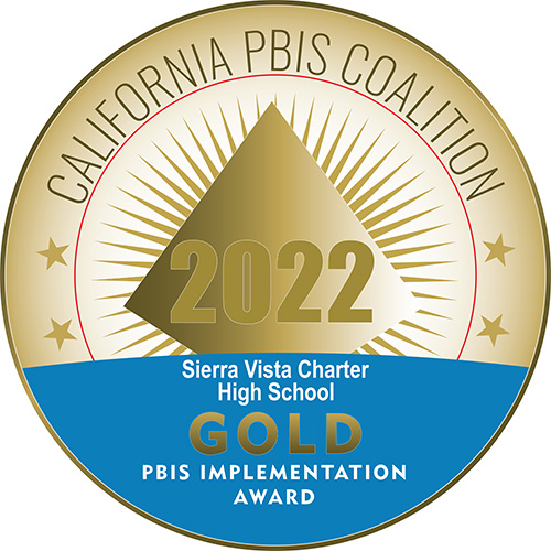 California PBIS Platinum Implementation Award 2022 - Sierra Vista Charter High School Platinum Award