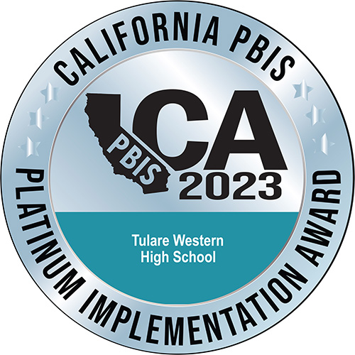 California PBIS Platinum Implementation Award 2025 - Tulare Western School - Platinum Award