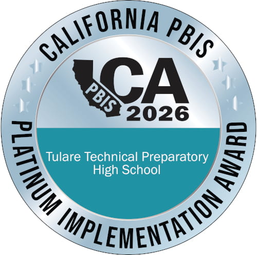 California PBIS Platinum Implementation Award 2026 - Tulare Technical Preparatory High School