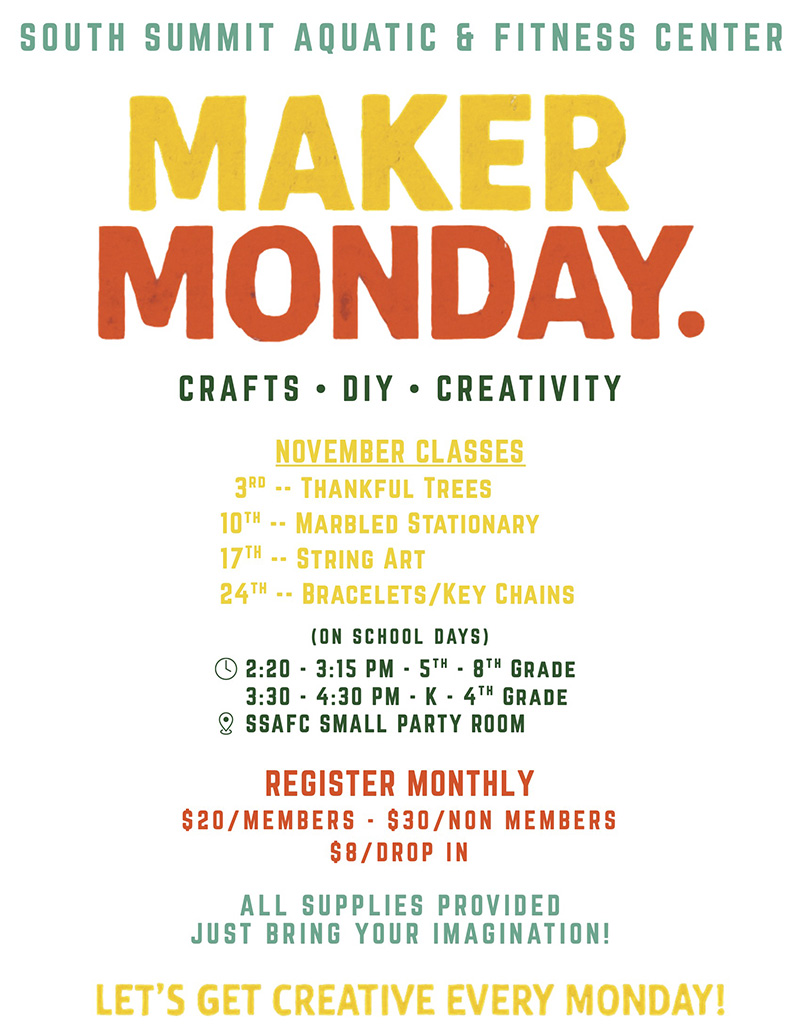 South Summit Aquatic & Fitness Center Maker Monday flyer