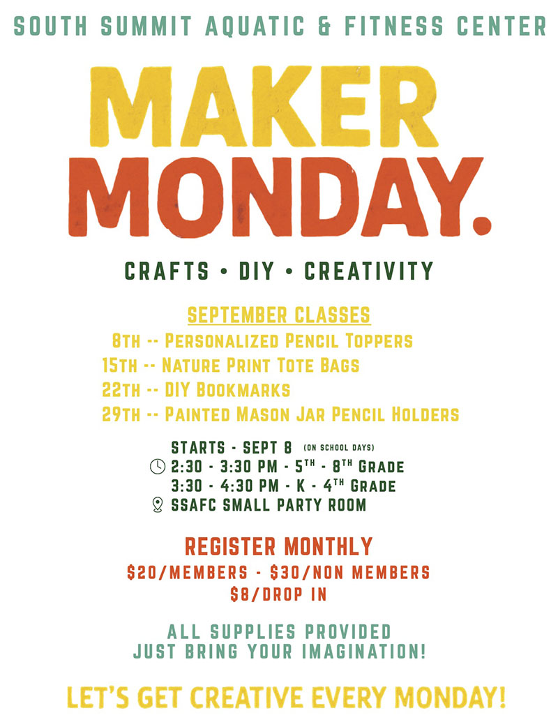 South Summit Aquatic & Fitness Center Maker Monday September Classes flyer