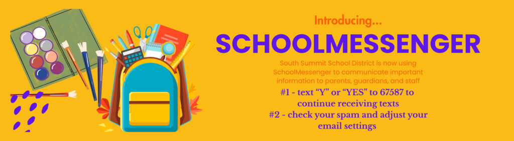 Introducing SchoolMessenger South Summit School District is now using SchoolMessenger to communicate important information to parents, guardians, and staff.