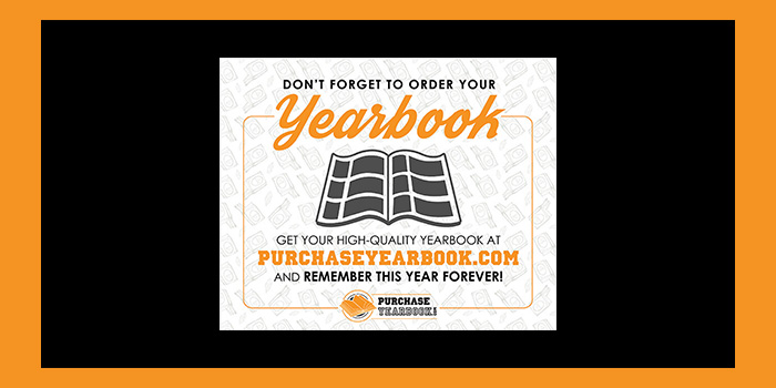 Don't forget to order your yearbook get your high-quality yearbook at purchaseyearbook.com and remember this year forever!