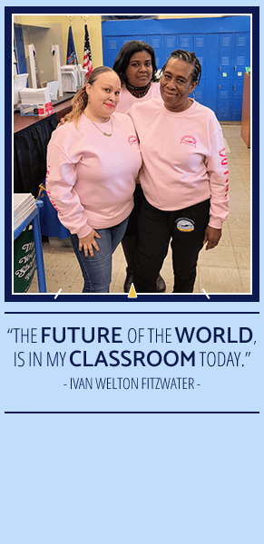 Three adults in pink sweatshirts with "The future of the world is in my classroom today." - Ivan Welton Fitzwater quote