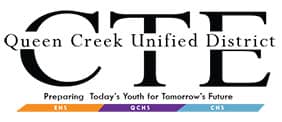 Queen Creek Unified District CTE. Preparing today's youth for tomorrow's future. EHS. QCHS. CHS