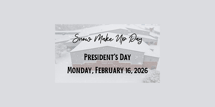 Snow Make Up Day - President's Day on Monday, February 16, 2026