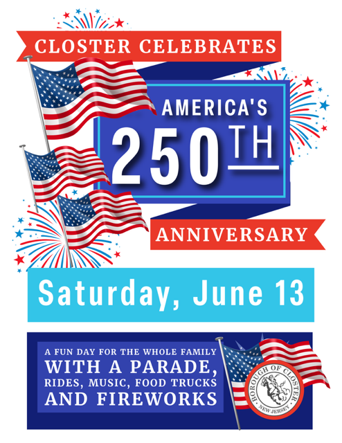 Closter Celebrates America's 250th Anniversary Saturday, June 13 flyer