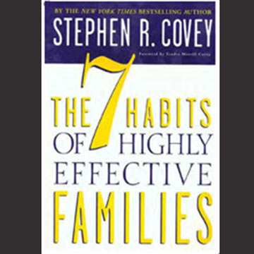 7 Habits of Highly Effective Families