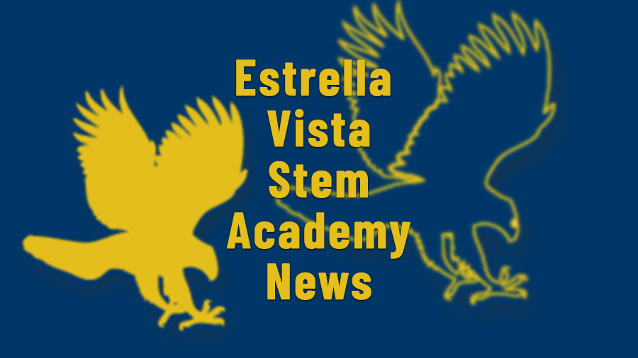 Estrella Vista Stem Academy News