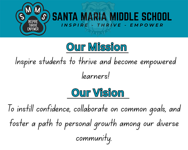 Santa Maria Middle School Vision and Mission Statement