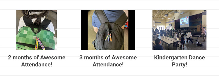 Two photos of backpacks with awesome attendance tags; One photo of kindergarten dance party
