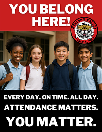 You belong here! Everyday. On time. All day. Attendance matters. You matter