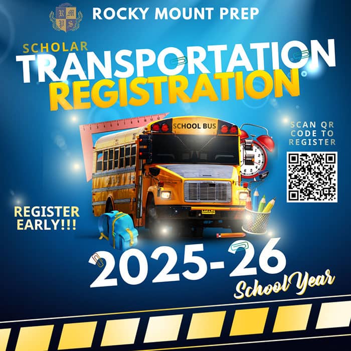 Rocky Mount Prep Scholar Transportation Registration - Register Early! 2025-26 School Year