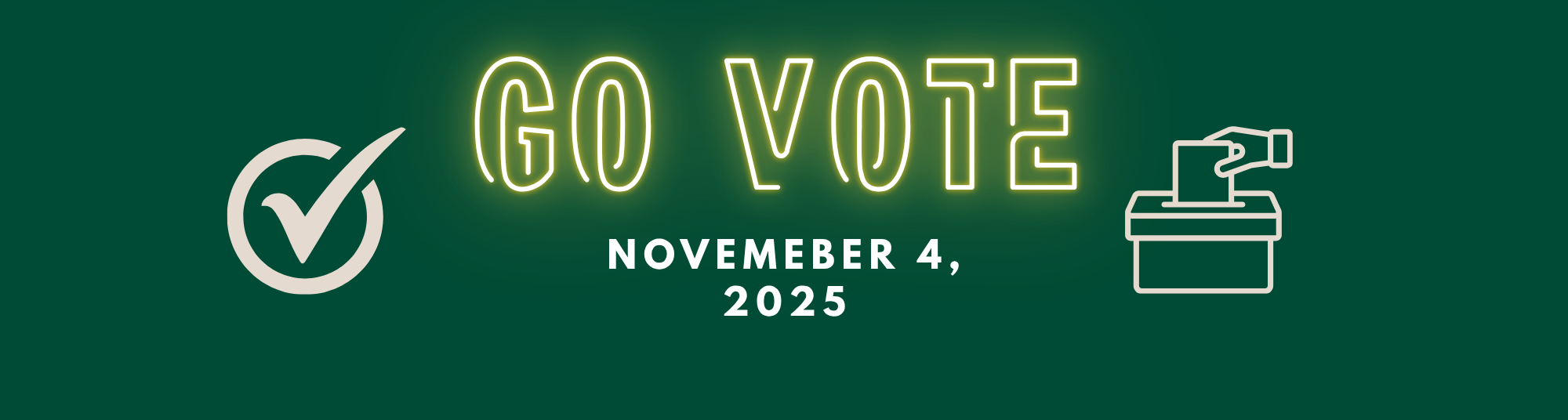 Go Vote on November 4, 2025