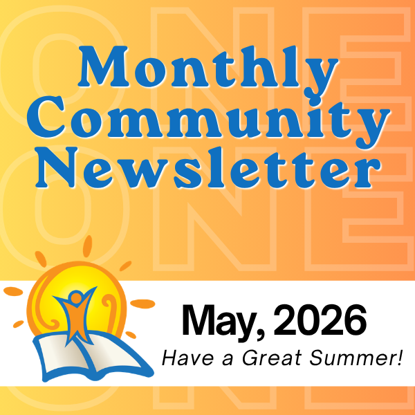 Monthly Community Newsletter May, 2026 Have a great summer!